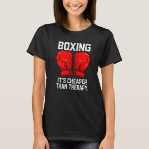 T-shirt La boxe est moins chère que la thérapie Boxe théra