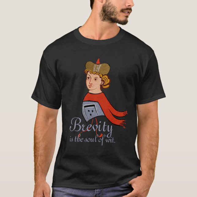T-shirt La brièveté est l'âme de l'esprit III (Devant)