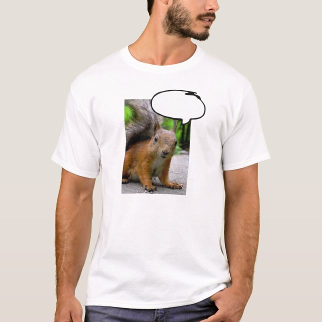 T-shirt La bulle personnalisable de pensée d'écureuil (Devant)