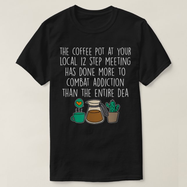 T-shirt la cafetière à votre réunion locale en 12 étapes a (Design devant)