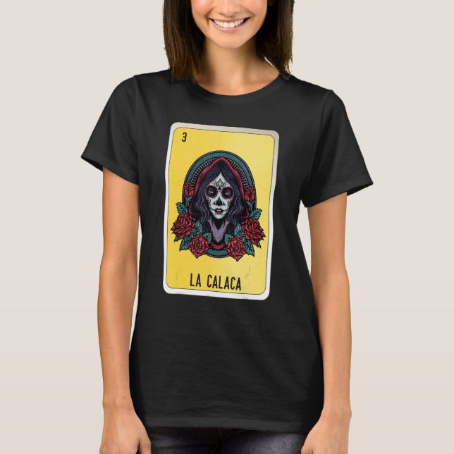 T-shirt La Calaca Mexican Slang Lottery Bingo Cards (Devant)