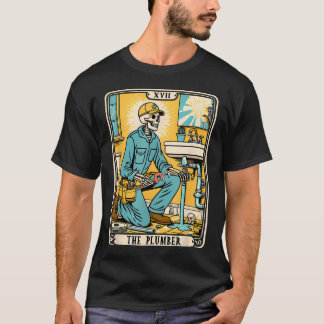 T-shirt La carte de tarot de plomberie de plombier squelet
