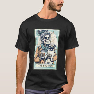 T-shirt La carte de tarot squelette de la mère Pug, motif