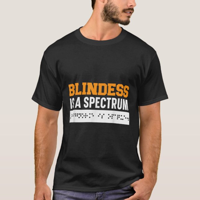 T-shirt La Cécité Est Un Spectre Braille Conscience De La  (Devant)