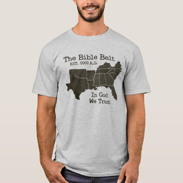 T-shirt La ceinture de bible dans Dieu nous faisons (Devant)