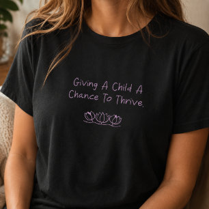 T-shirt La chance de l'enfant de s'épanouir - Soutien aux