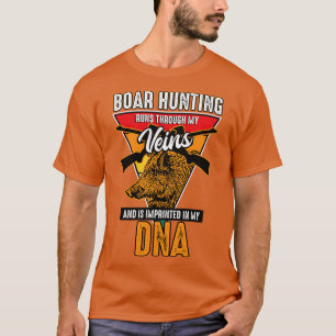 T-shirt La Chasse Au Sanglier Se Déroule Dans Mes Veines