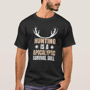 T-shirt La Chasse Aux Cerfs Camo Hunter Est Une Survie Apo