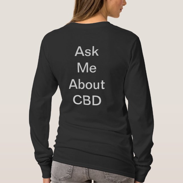 T-shirt La chemise d'huile de CBD m'interrogent au sujet (Dos)