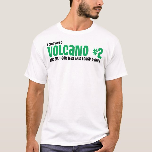 T-shirt La chemise du volcan à #2 des hommes "j'ai (Devant)