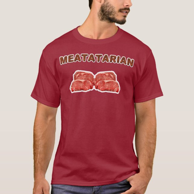T-shirt La chemise virile de Meatatarian (Devant)