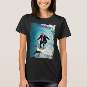 T-shirt La Chemise Wave Bienvenue Dans Le Trum Du Golfe De