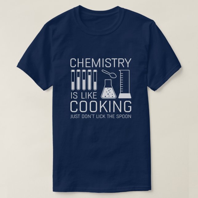 T-shirt La chimie est comme la Cuisine (Design devant)