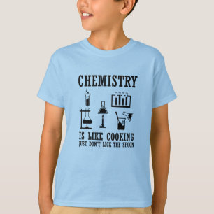 T-shirt la chimie est comme la cuisine drôle chémotiste ci