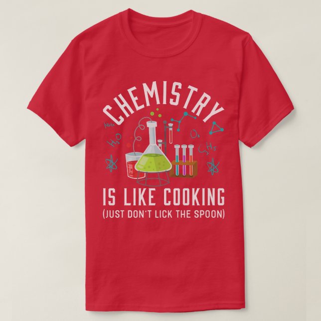 T-shirt La Chimie Est Comme Une Blague De Chimie De Cuisin (Design devant)