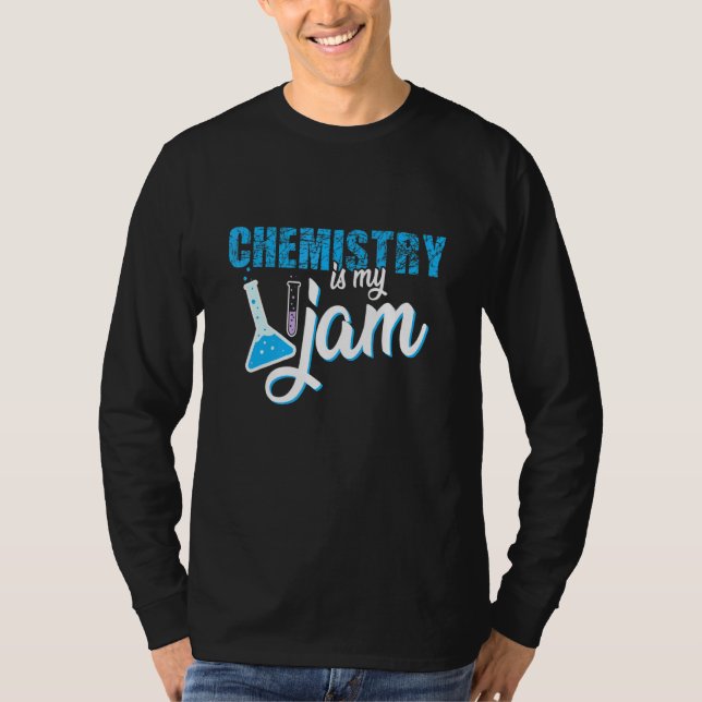 T-shirt La chimie est ma science de confiture (Devant)