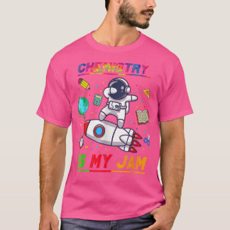 T-shirt La chimie est mon astronaute de confiture de retou