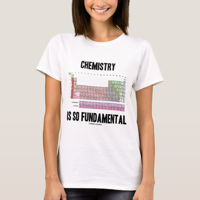 T-shirt La chimie est si fondamentale (le Tableau (Devant)