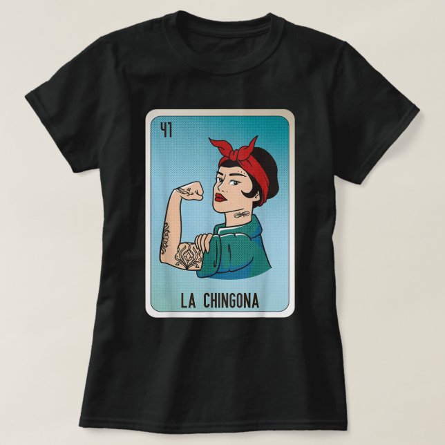 T-shirt La Chingona Mexicaine Slang Chicano Bingo Cartes (Design devant)
