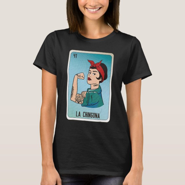 T-shirt La Chingona Mexican Slang Lottery Bingo Cards (Devant)