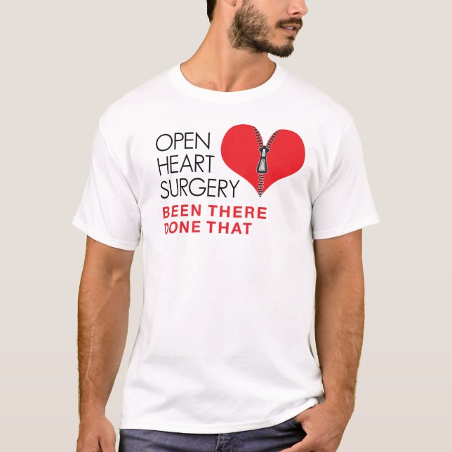 T-shirt La Chirurgie Du Coeur Ouvert A Été Faite Et (Devant)