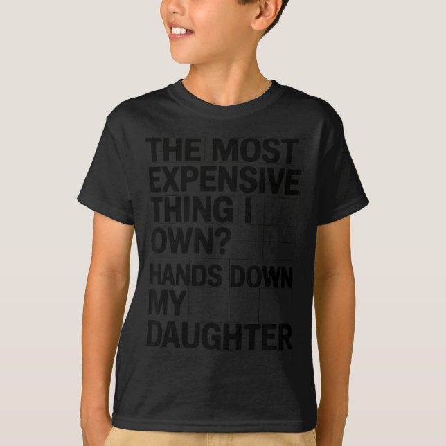 T-shirt La chose la plus chère que je possède_ sans aucun  (Devant)