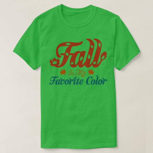 T-shirt La chute est ma couleur préférée (Design devant)