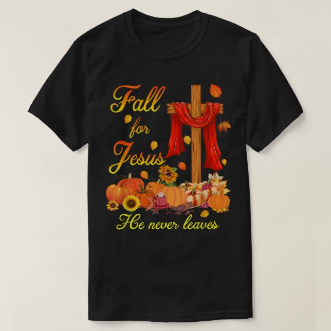 T-shirt La Chute est pour Jésus Il n'a jamais Feuille Chré (Design devant)