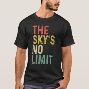 T-shirt La citation motivationnelle sans limite du ciel