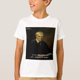 T-shirt La citation "Qui nous sommes" de Benjamin Cardozo