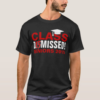 T-shirt La classe de 2015 a écarté l'obtention du diplôme