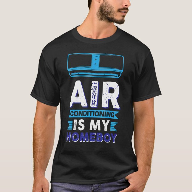 T-shirt La Climatisation Est Ma Maison (Devant)