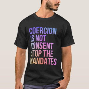 T-shirt La Coercition N'Est Pas Consentement Arrêter Les D