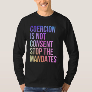 T-shirt La Coercition N'Est Pas Consentement Arrêter Les M