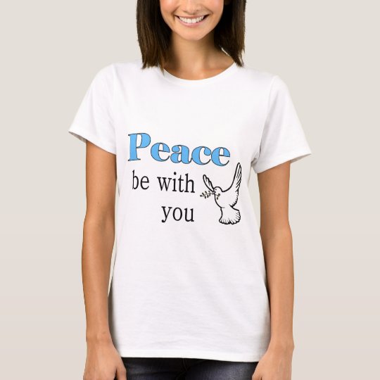 T-shirt La colombe de paix, paix soit avec vous