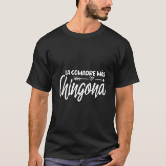 T-shirt La Comadre Mã¡S Chingona