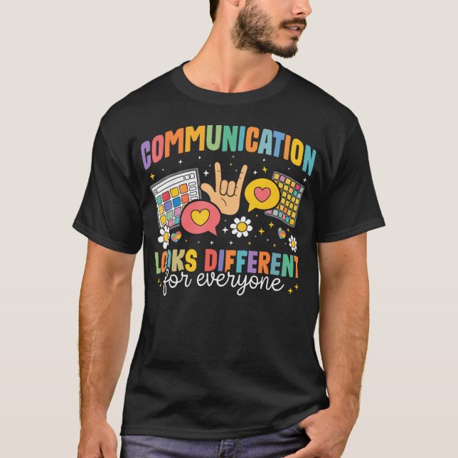 T-shirt La communication est différente pour chacun Autism (Devant)