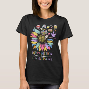 T-shirt La Communication Semble Différente Pour Tout Le Mo
