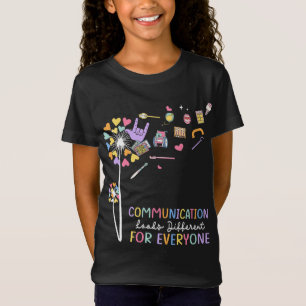 T-Shirt La Communication Semble Différente Pour Tout Le Mo