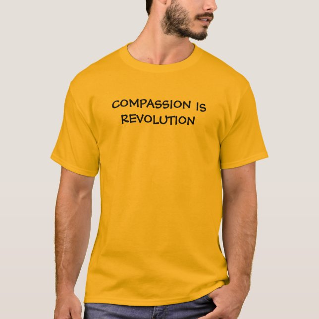 T-SHIRT LA COMPASSION EST RÉVOLUTION (Devant)