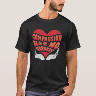 T-shirt La compassion n'a pas de frontières Cœur rouge Ins