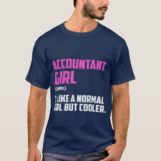 T-shirt La Comptable Comme Une Fille Normale Mais Glacière