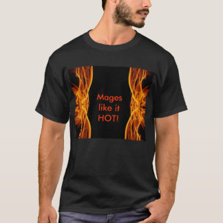 T-shirt la conception du feu, Mages l'aiment CHAUD !