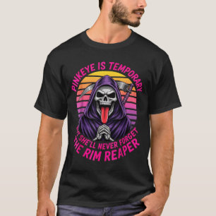 T-shirt La conjonctivite est temporaire mais oubliez le fa