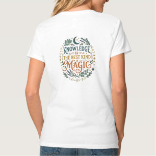 T-shirt La connaissance est magique Livre de citations uni