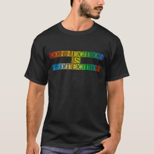 T-shirt La connexion est protection - CNiPN01