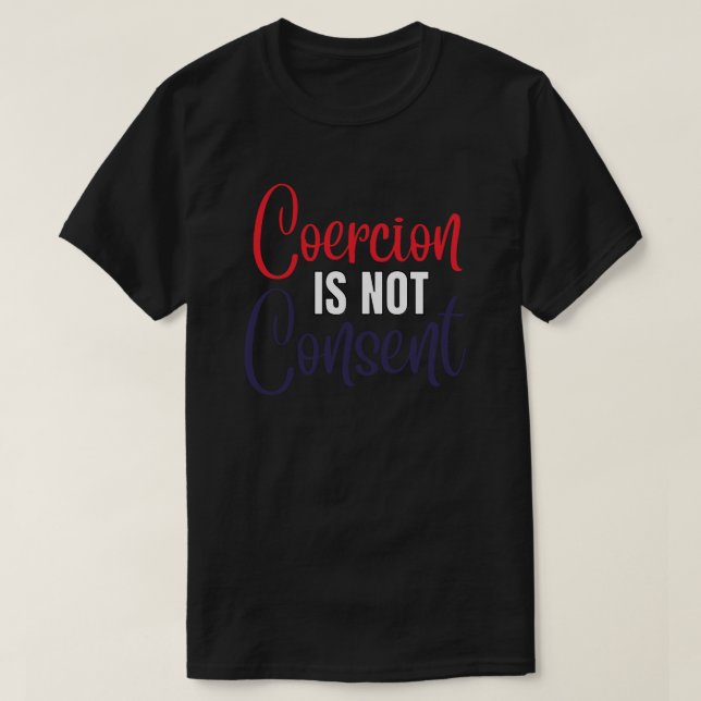 T-shirt La contrainte n'est pas le consentement, rouge bla (Design devant)