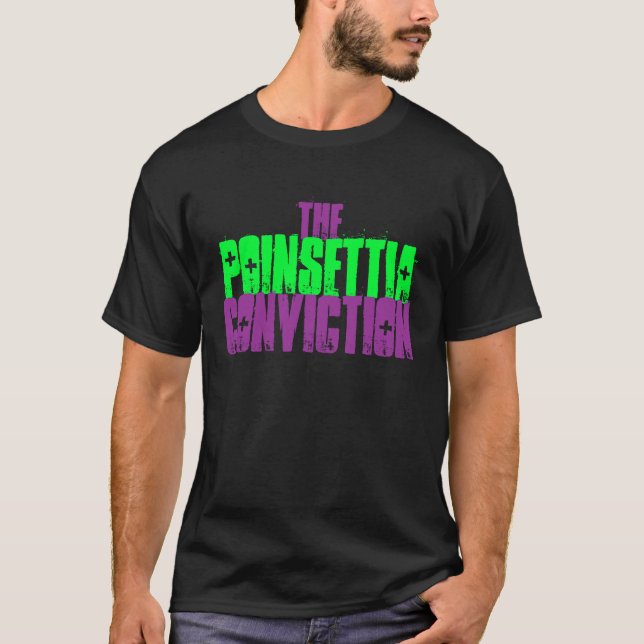 T-shirt La conviction de poinsettia (Devant)