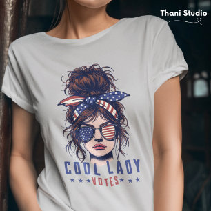T-shirt La cool Lady Vote Vintage Messy Hair Lady Election