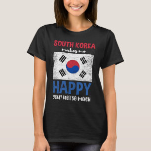 T-shirt La Corée Du Sud Me Rend Heureux Que Vous Ne Soyez 